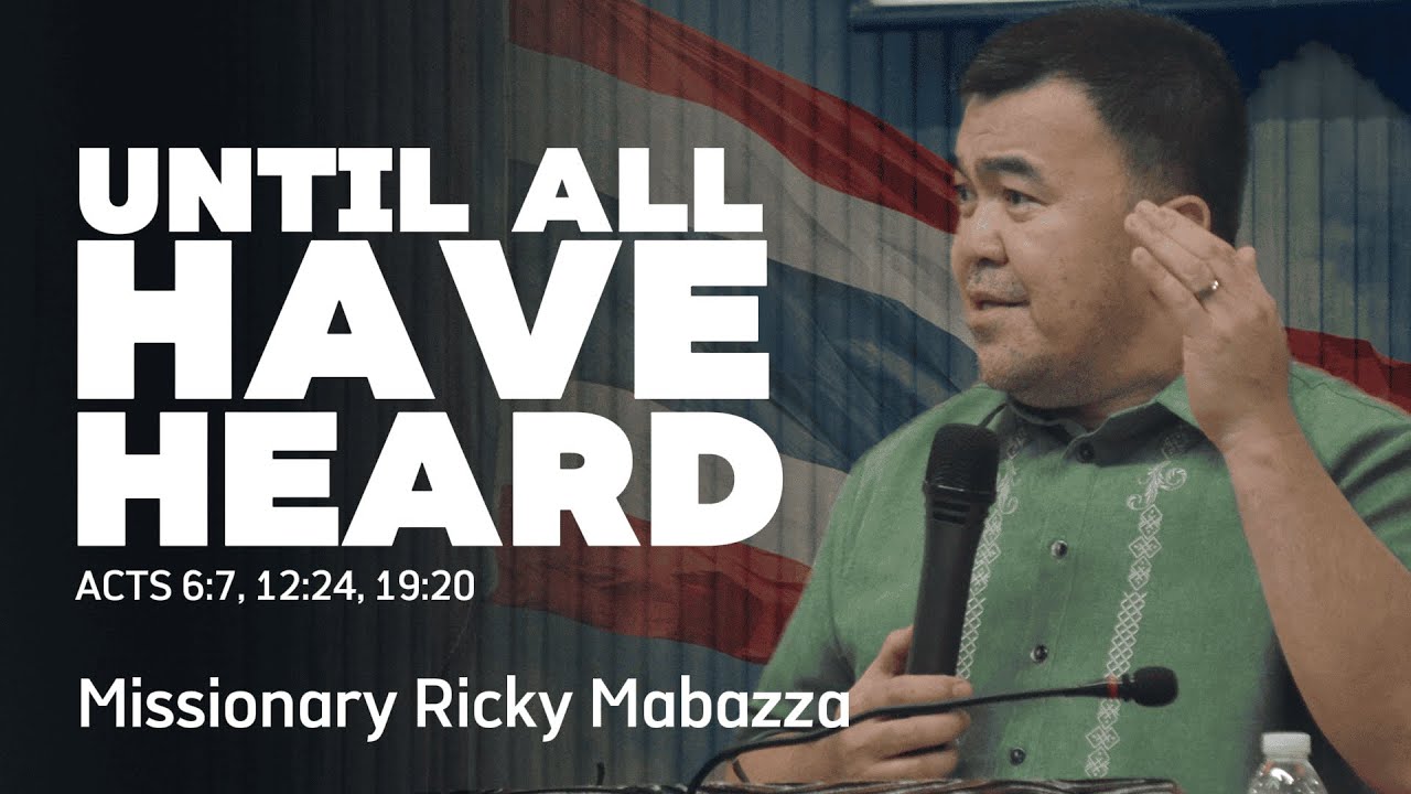 UNTIL ALL HAVE HEARD   MSSIONARY RICKY MABAZZA