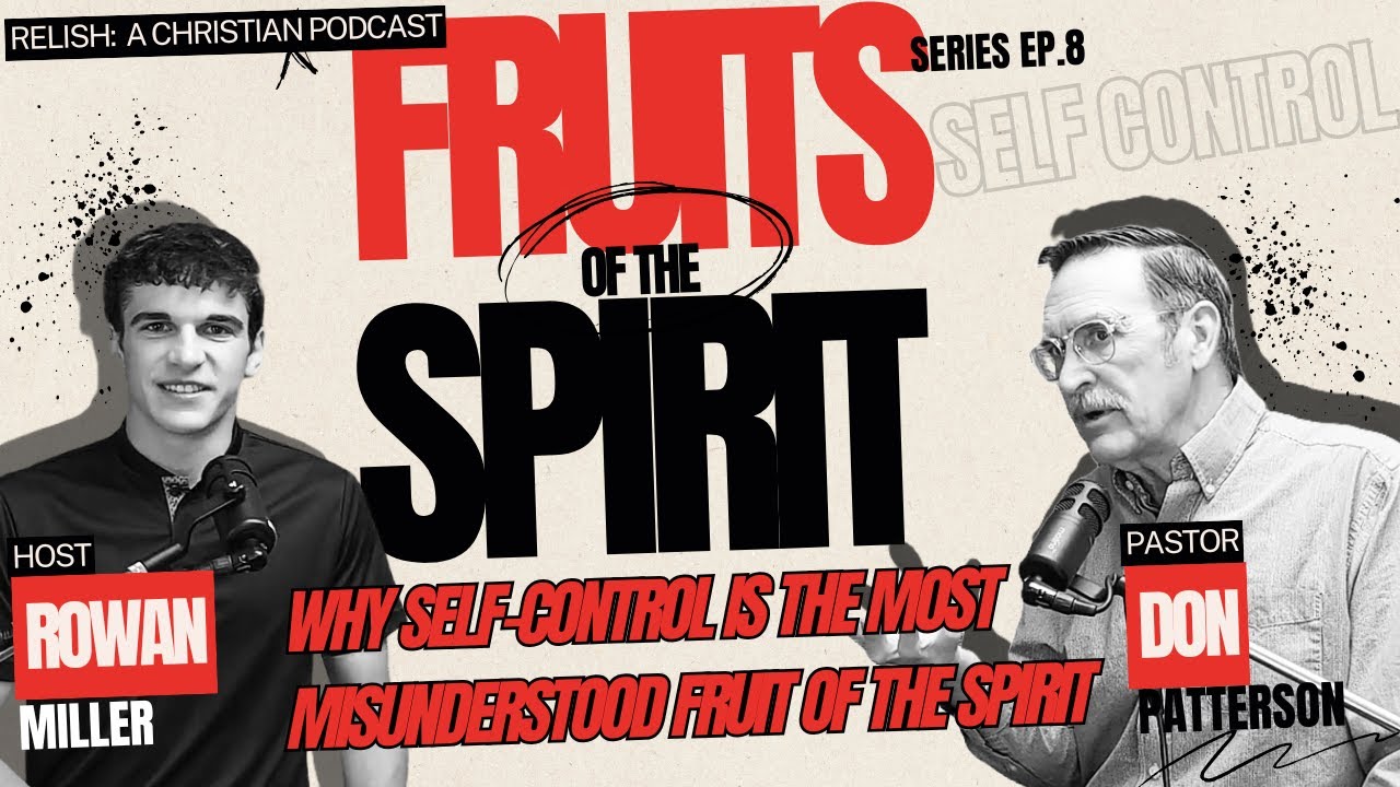 Why Self-Control Is the Most Misunderstood Fruit of the Spirit