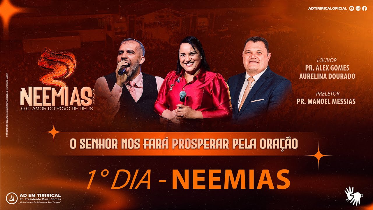 🔥NEEMIAS 2024🔥| 1° DIA DE CRUZADA | Sexta-Feira 18/10/2024