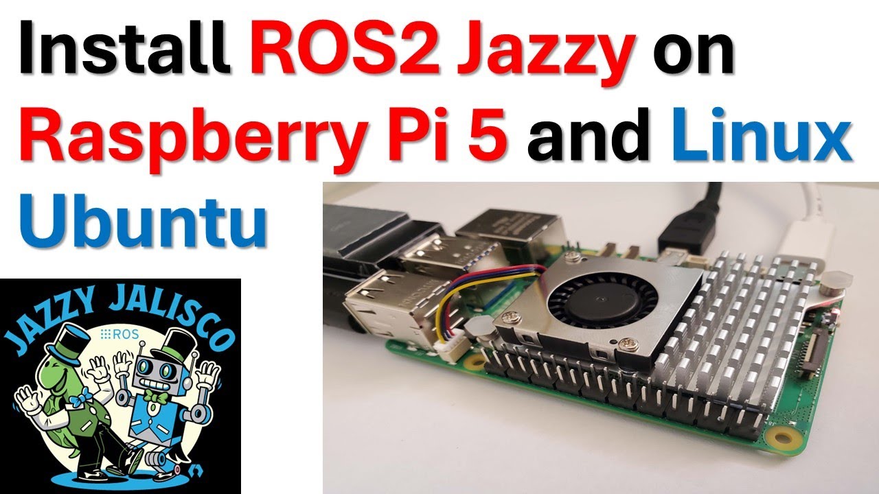 How to Correctly Install ROS2 Jazzy on Raspberry Pi 5 and Linux Ubuntu - Complete Tutorial
