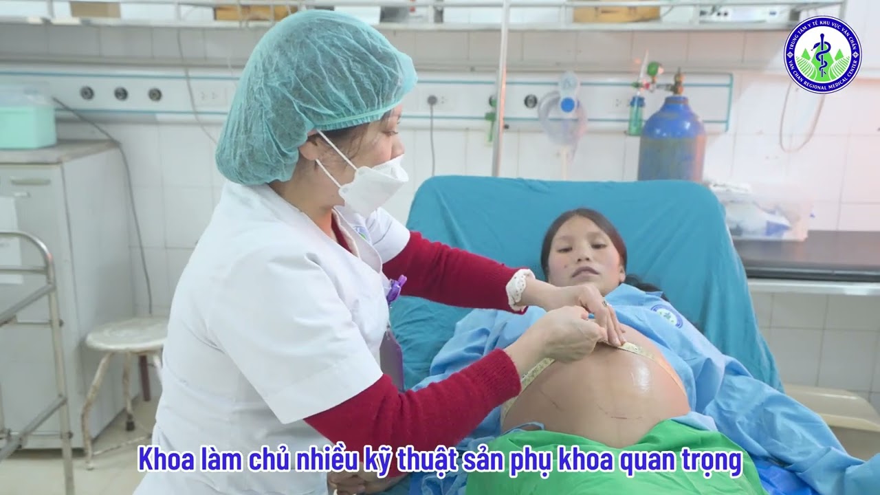 Giới thiệu Khoa Sản - Trung tâm Y tế khu vực Văn Chấn