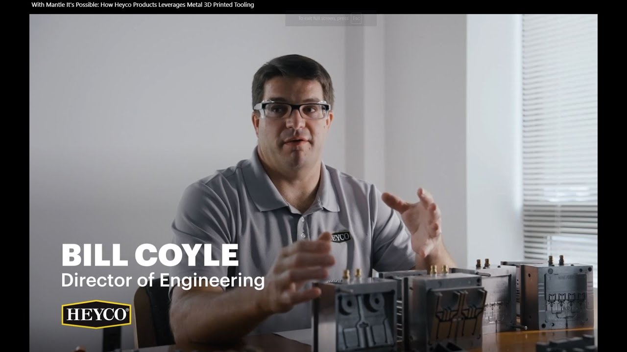 With Mantle It's Possible: How Heyco Products Leverages Metal 3D Printed Tooling