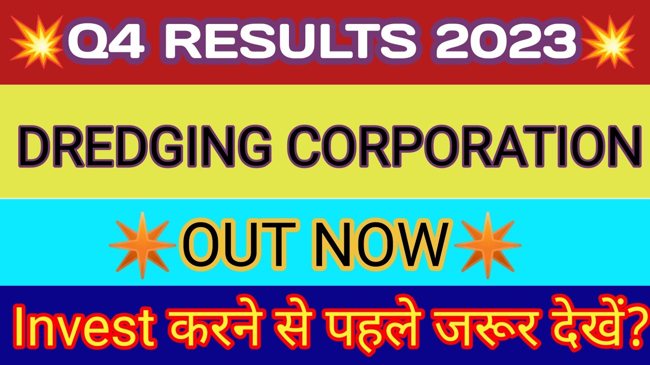 Dredging Corporation Q4 Results 2023 🔴 Dredging Corporation results 🔴 Dredging Corporation of India