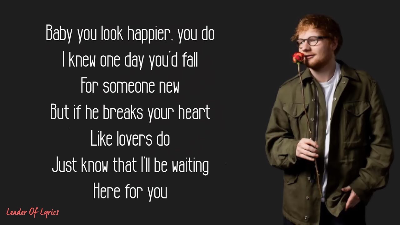 Ed Sheeran - HAPPIER (Lyrics)