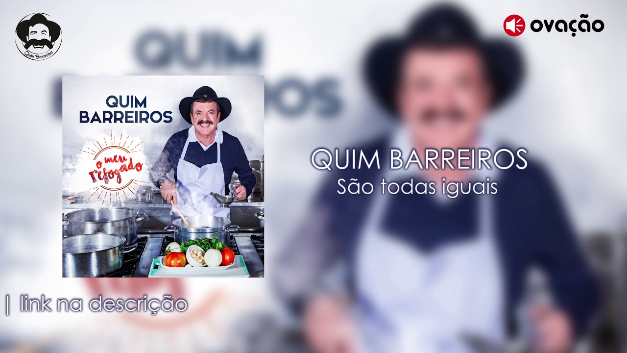 Quim Barreiros - São todas iguais