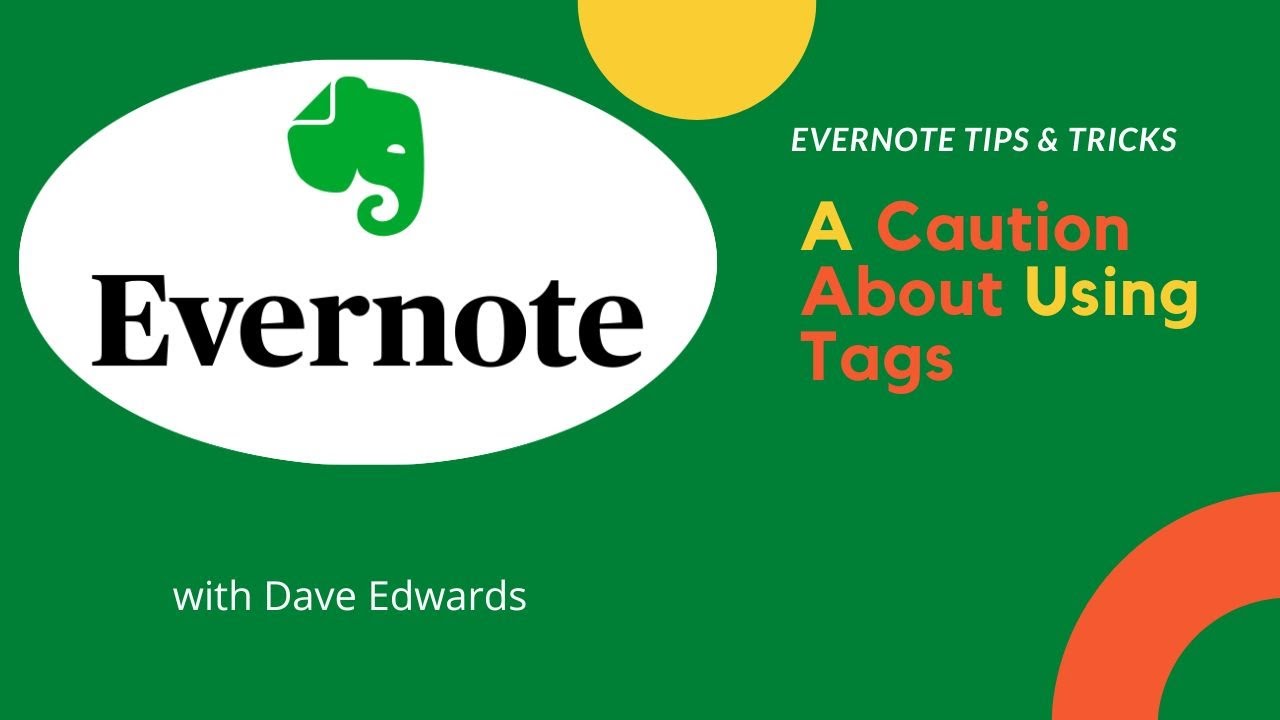 Evernote Tips: A Caution About Using Tags