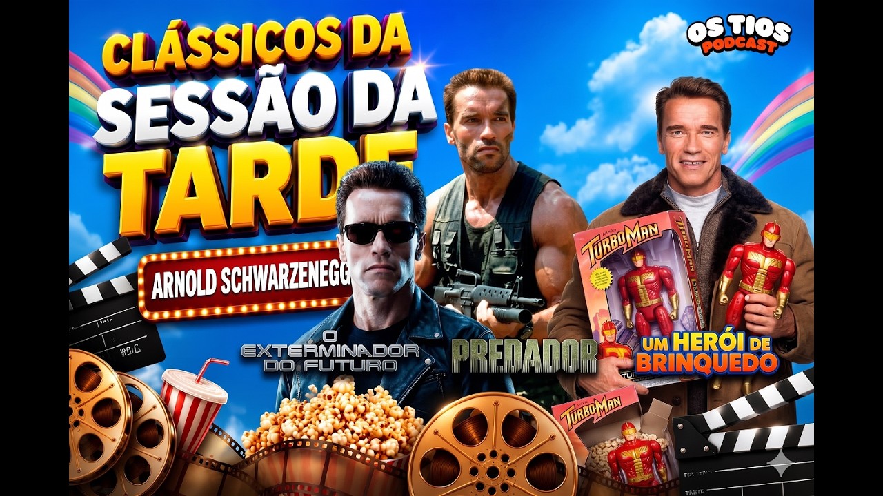 SESSÃO DA TARDE COM ARNOLD SCHWARZENEGGER