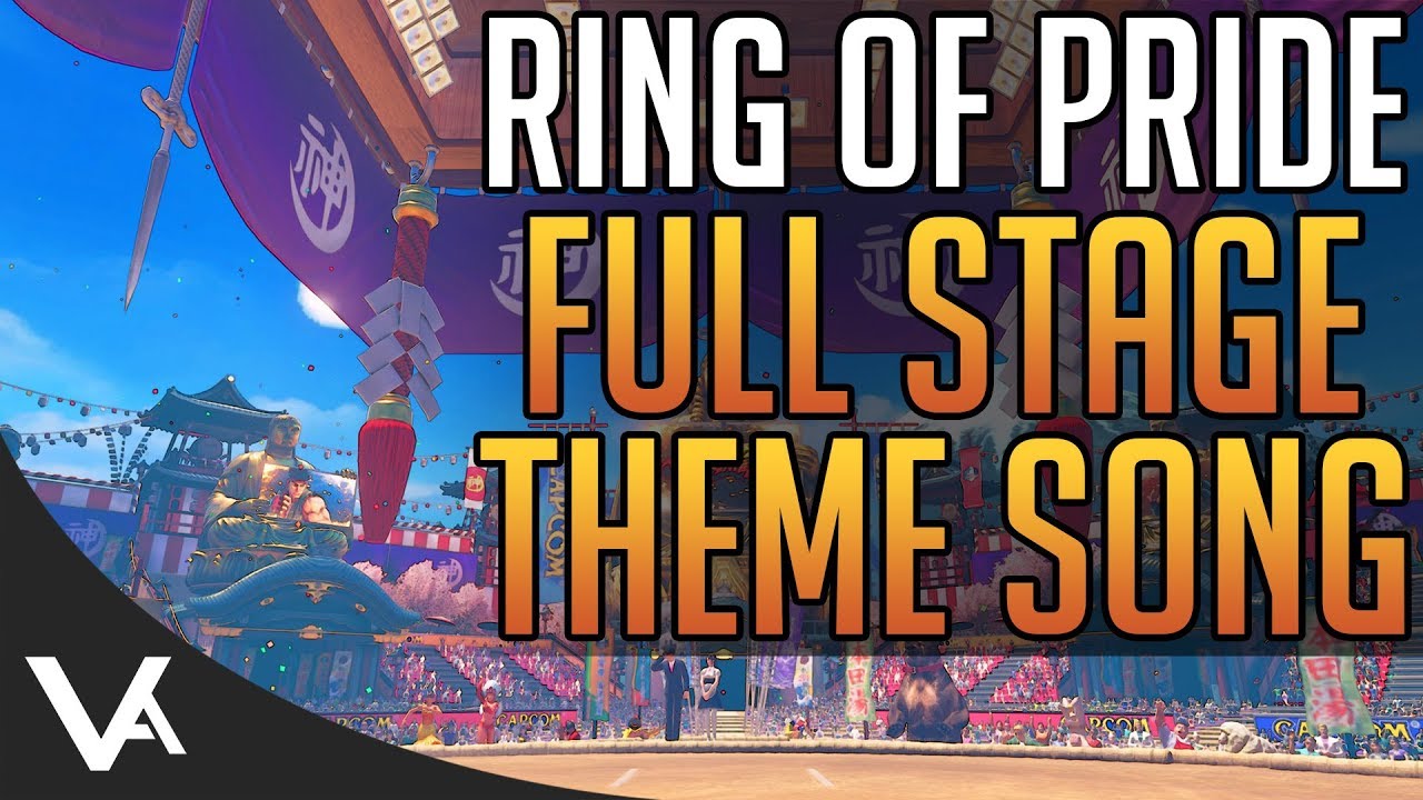 SFV - Ring Of Pride Stage Full Theme Song For Street Fighter 5! Extended OST