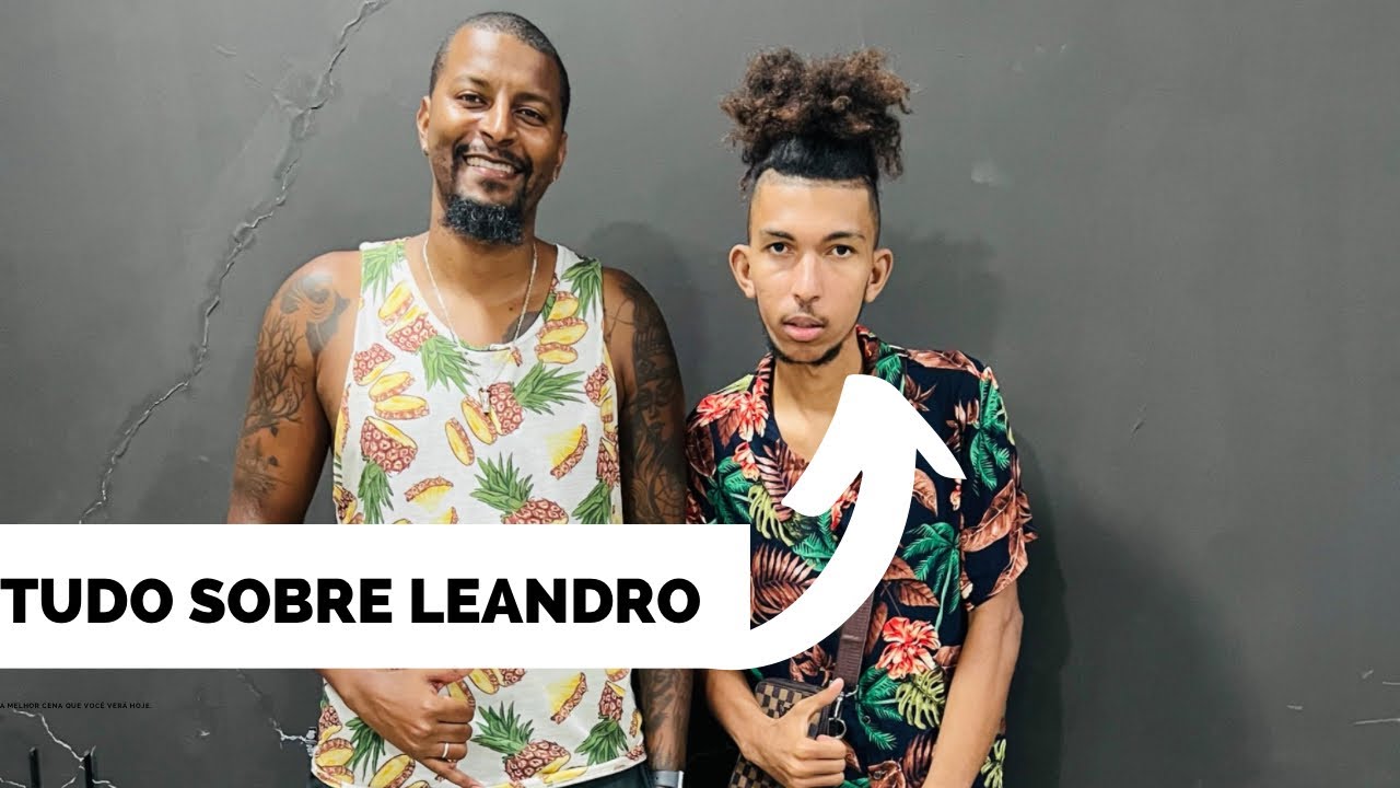 TUDO SOBRE LEANDRO