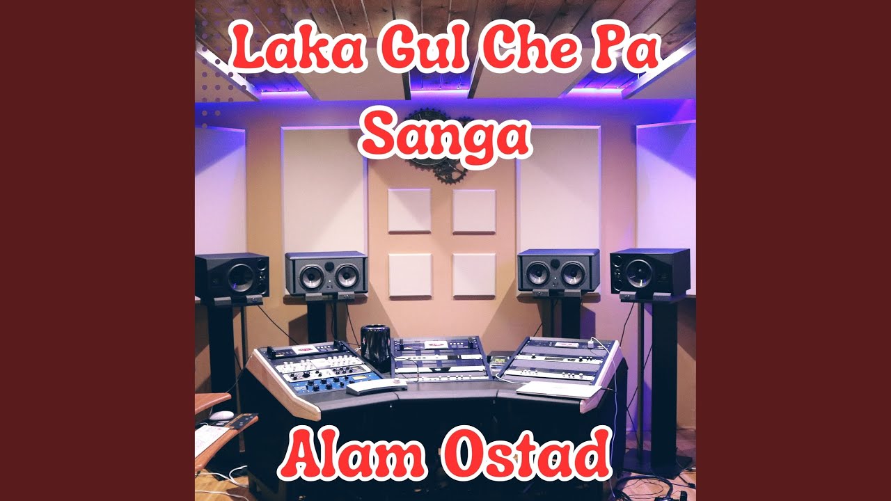 Laka Gul Che Pa Sanga