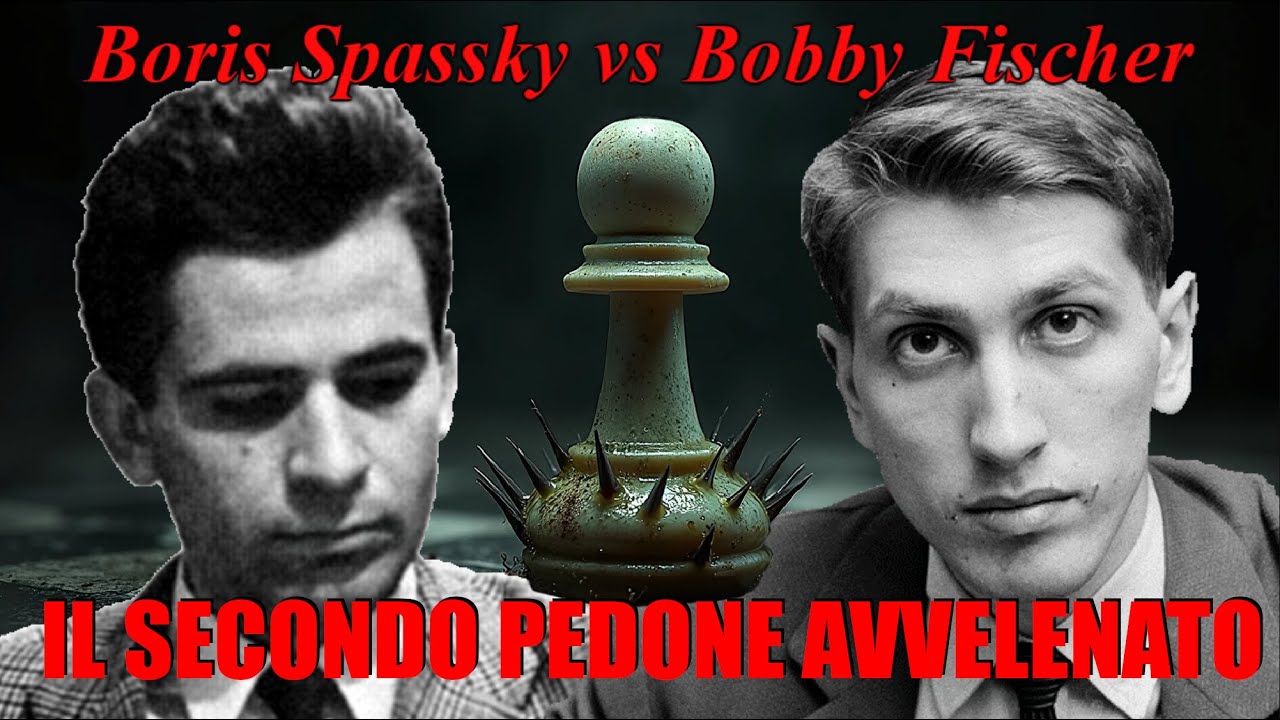 Scacchi 666 - Spassky vs Fischer - Il Secondo Pedone Avvelenato - [B97] WCCM 1972 Partita 11