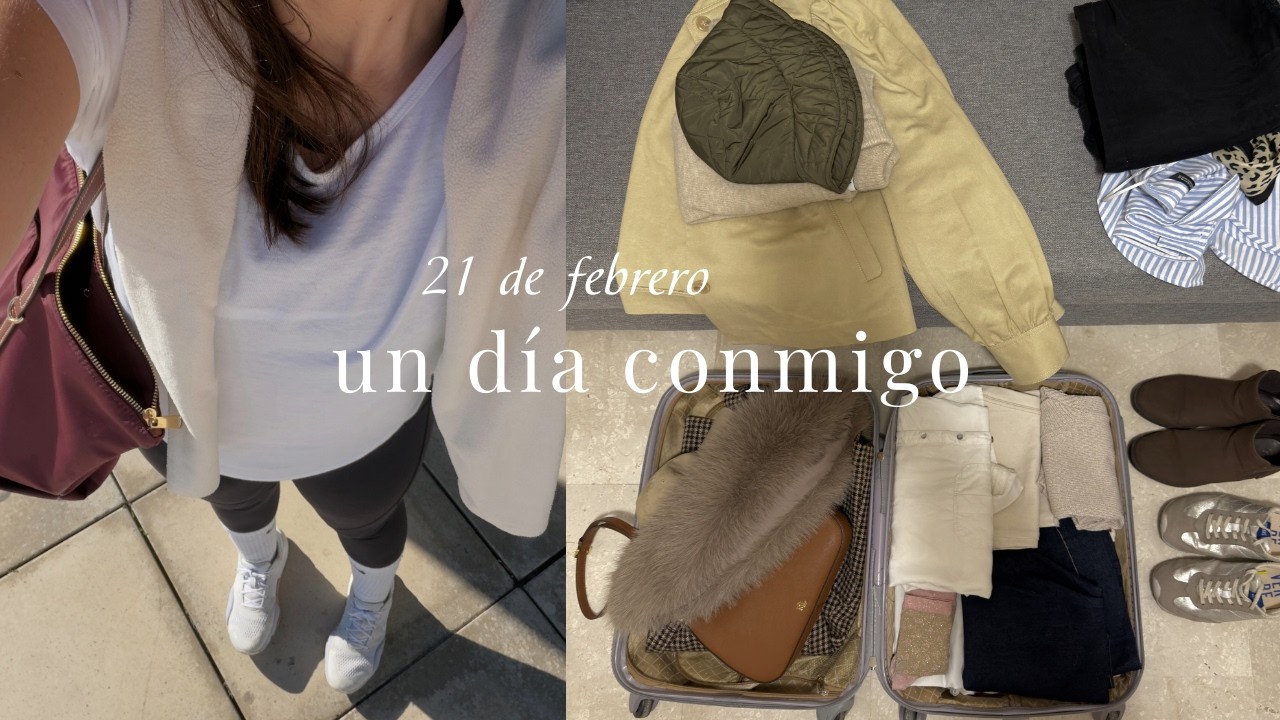 Preparando maleta para viajar, comida con amigas y un sábado bien aprovechado | MARIA RAYA