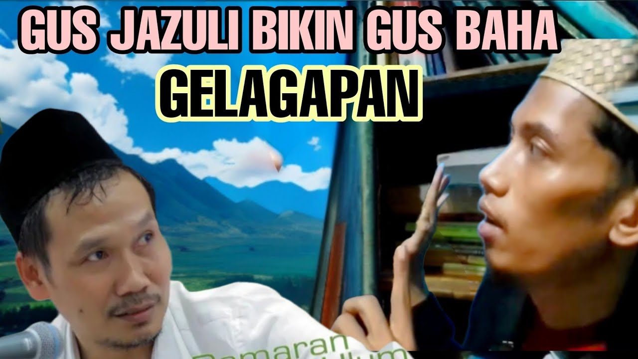 GUS AZIZ JAZULI BIKIN GUS BAHA GELAGAPAN #gusbaha #gusazizjazuli