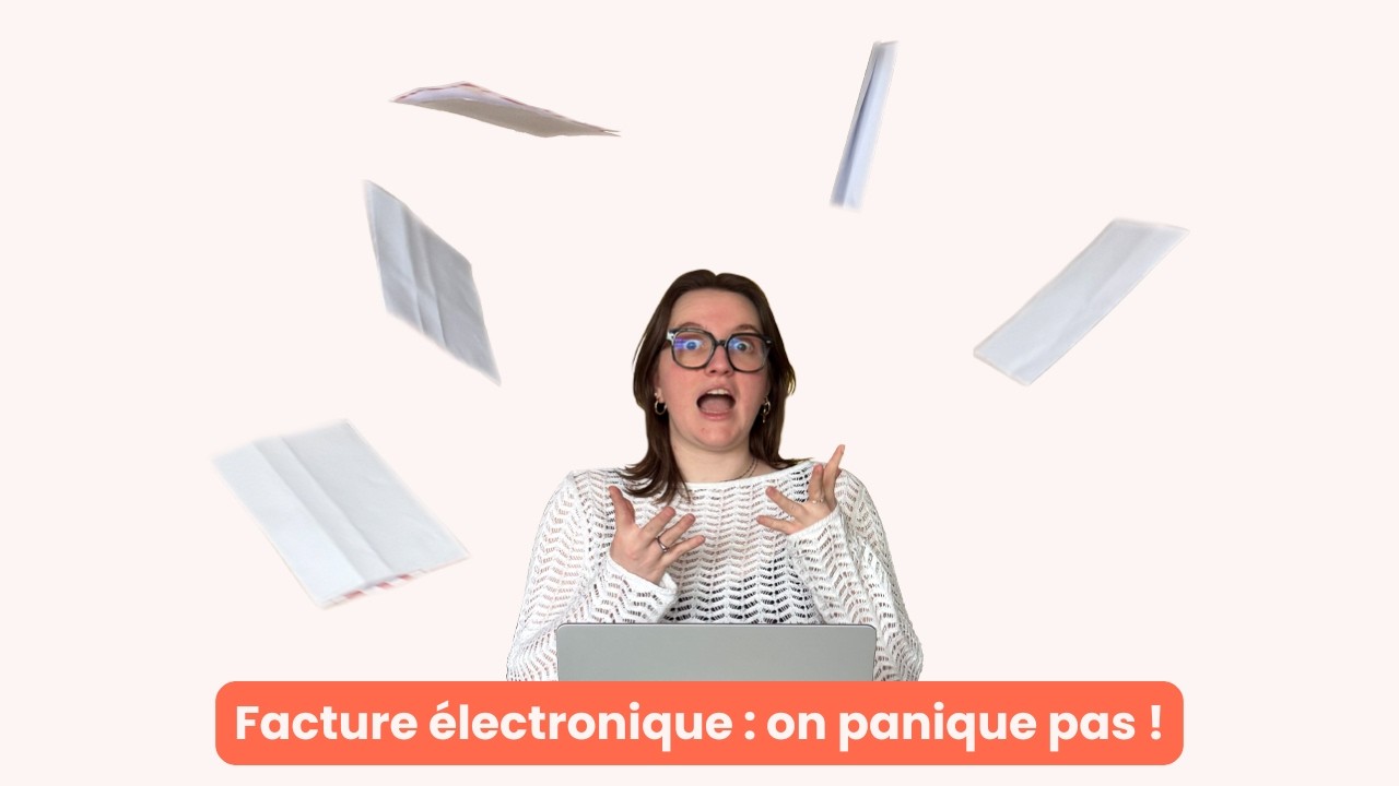 Facture électronique : obligations, calendrier, e-reporting et comment anticiper sereinement