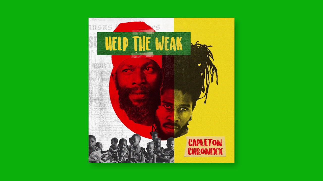Capleton & Chronixx, Teflonzincfence - Help the Weak (Official Audio)
