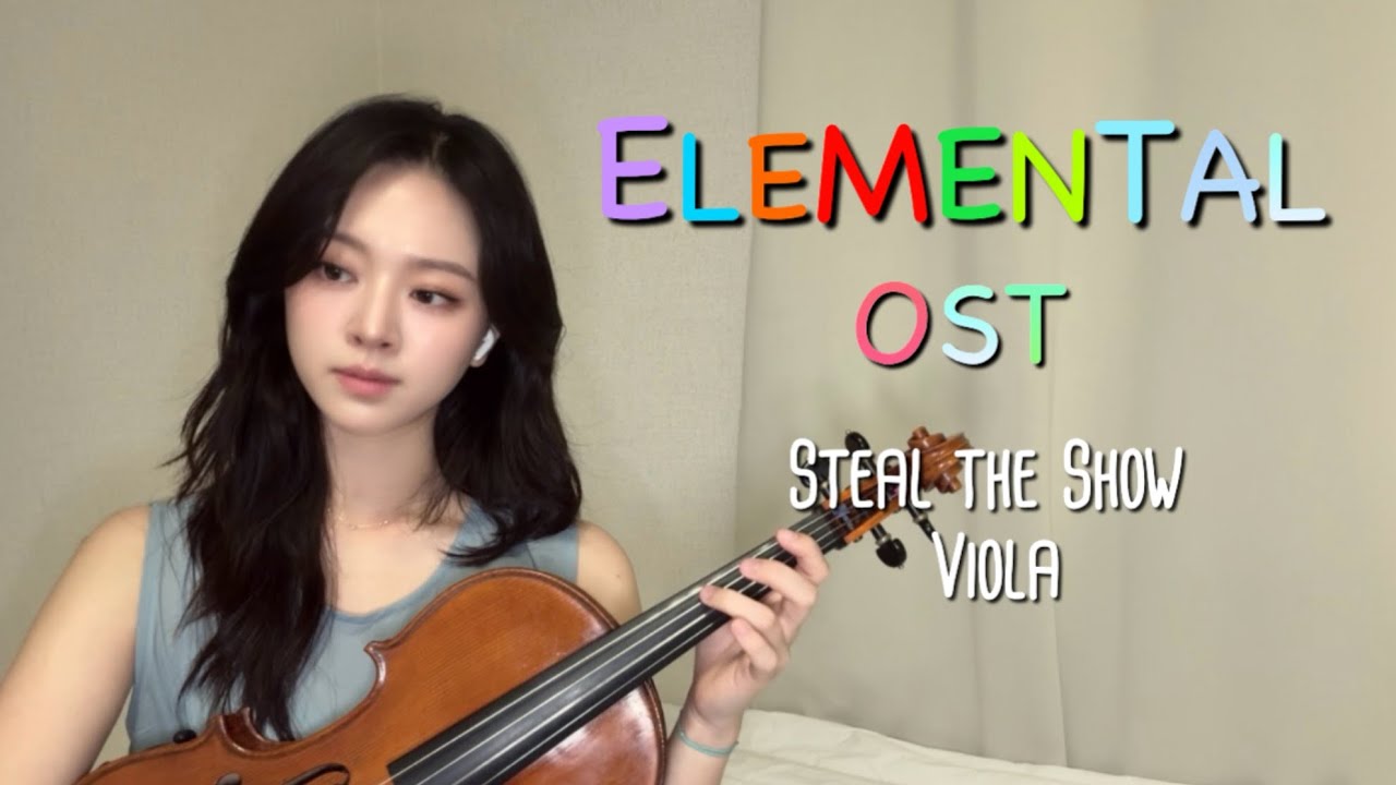Disney’s Elemental OST💧🔥 “Steal The Show” | Viola Cover 