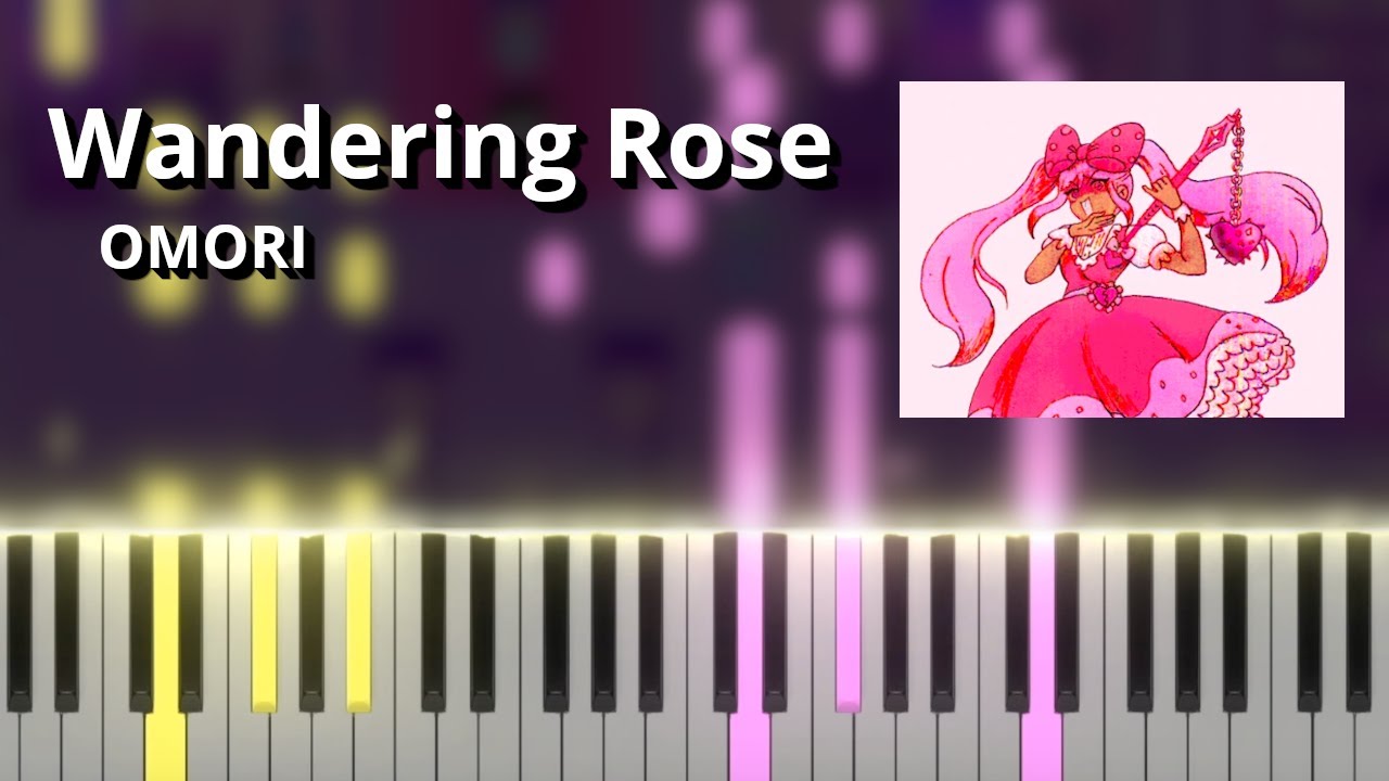 Wandering Rose - OMORI OST (Piano Tutorial)