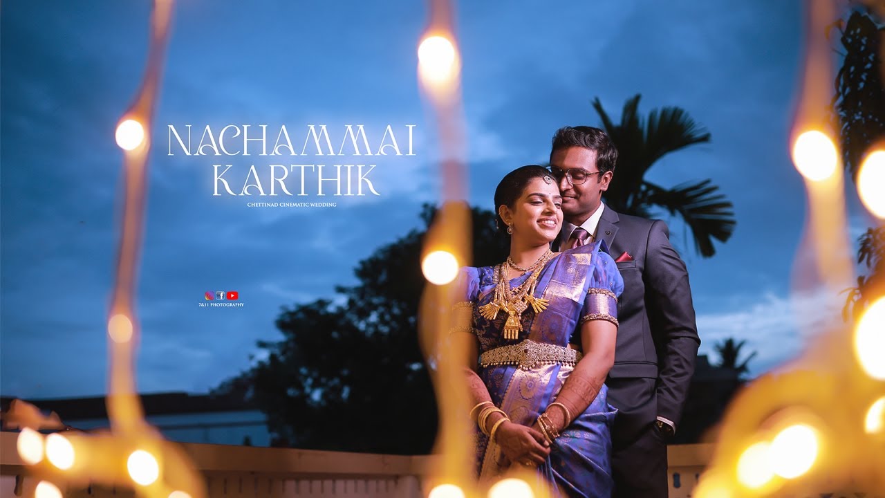 Nachammai & Karthik | A Chettinad Cinematic Wedding I Bride Side Promo I Nerkupai | 7&11 Photography
