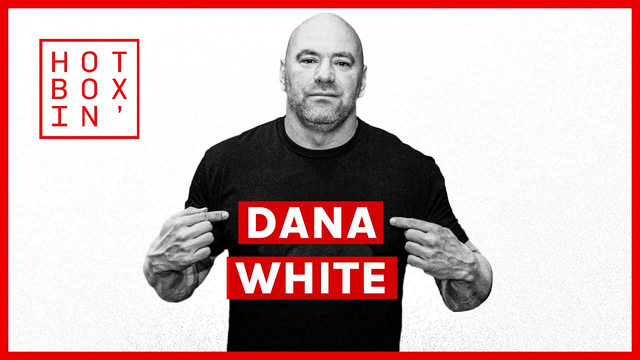 Dana White, UFC President | Hotboxin’ with Mike Tyson