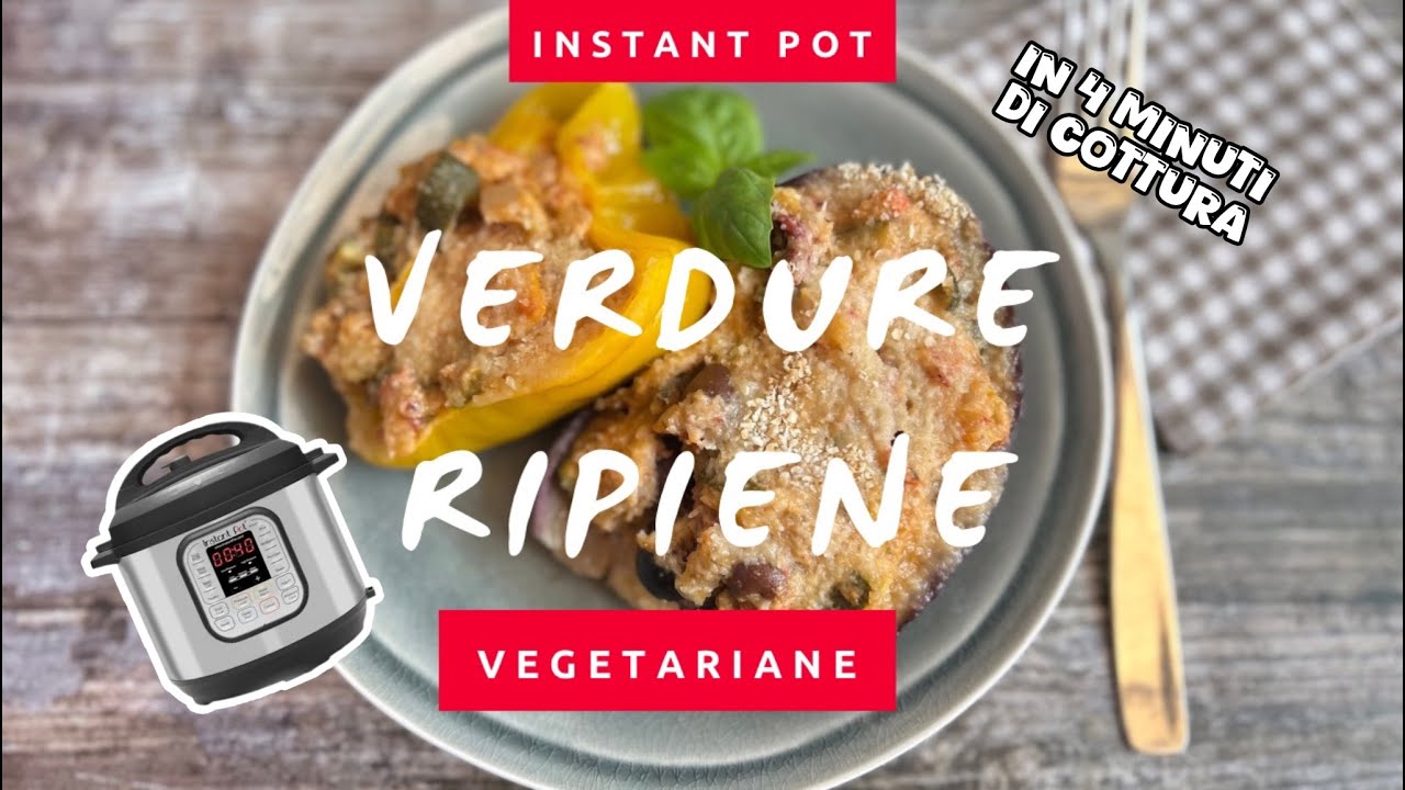 Verdure ripiene nell'instant pot
