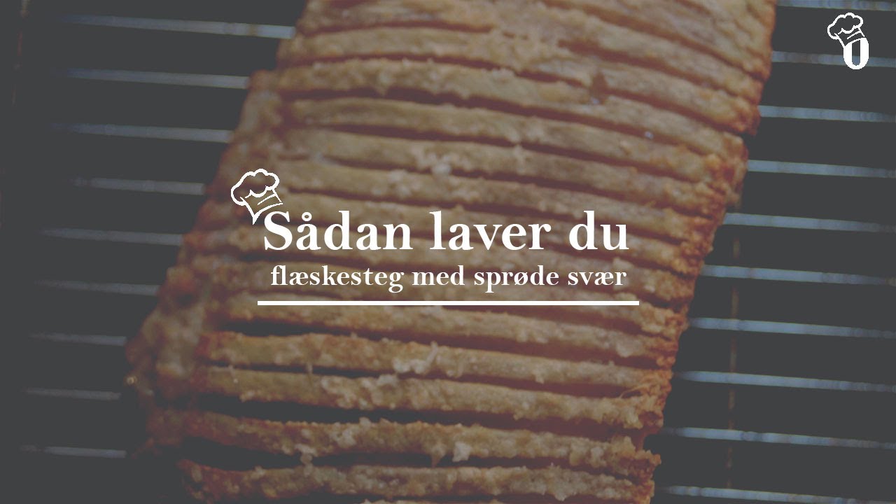Guide - S&aring;dan laver du fl&aelig;skesteg med spr&oslash;de sv&aelig;r