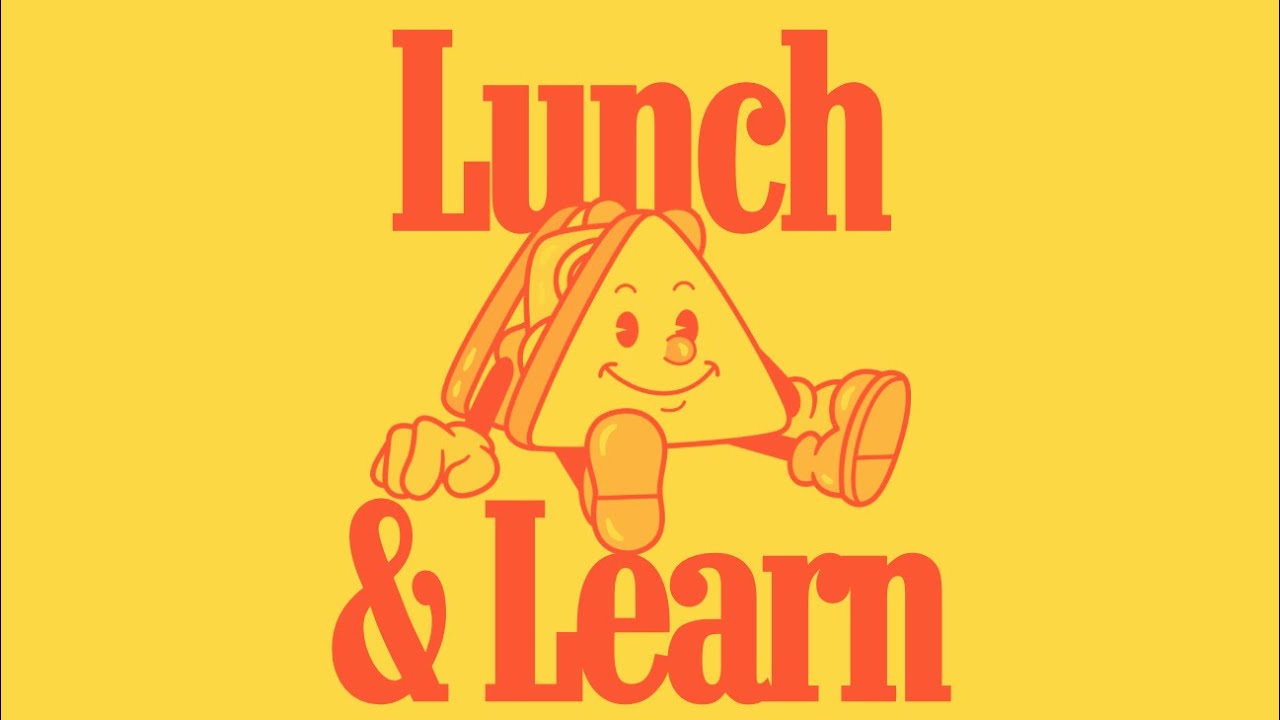 Lunch & Learn 03.04.26