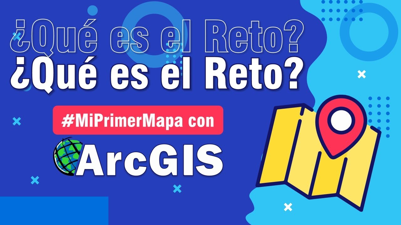 ✅🗺✅ | Curso de ArcGIS | Mi PRIMER MAPA con ArcGIS - Reto Original de HelpGIS