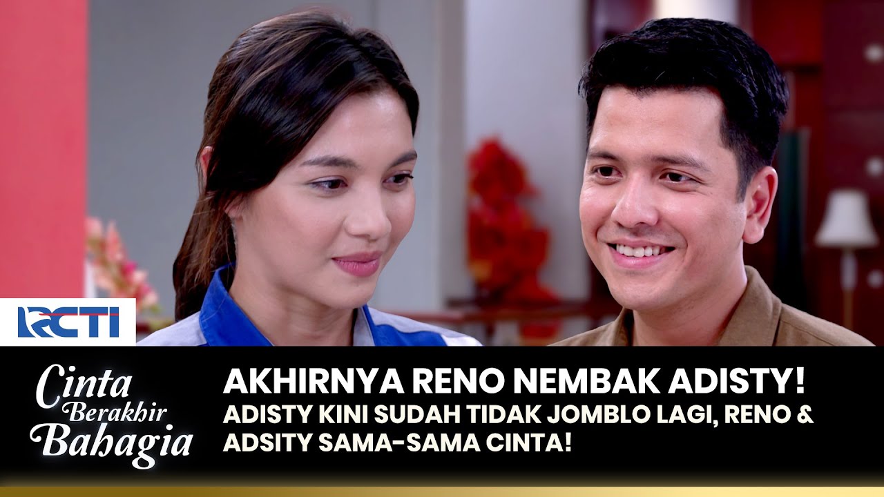 TERIMA CINTA! Adisty Terima Cinta Reno Yang Akhirnya Nembak | CINTA BERAKHIR BAHAGIA | Eps.19 (3/4)
