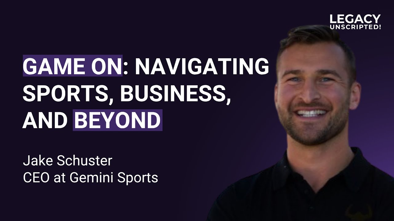 SE01 E026 - Game On: Navigating Sports, Business, and Beyond | Jake Schuster