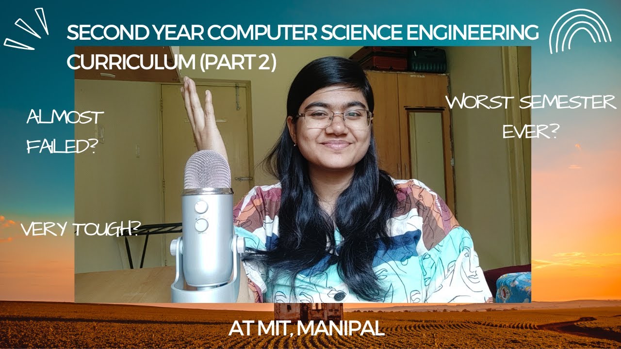 Second Year CSE Coursework At An Indian Engineering College Ft. MIT, Manipal (Part 2/2)
