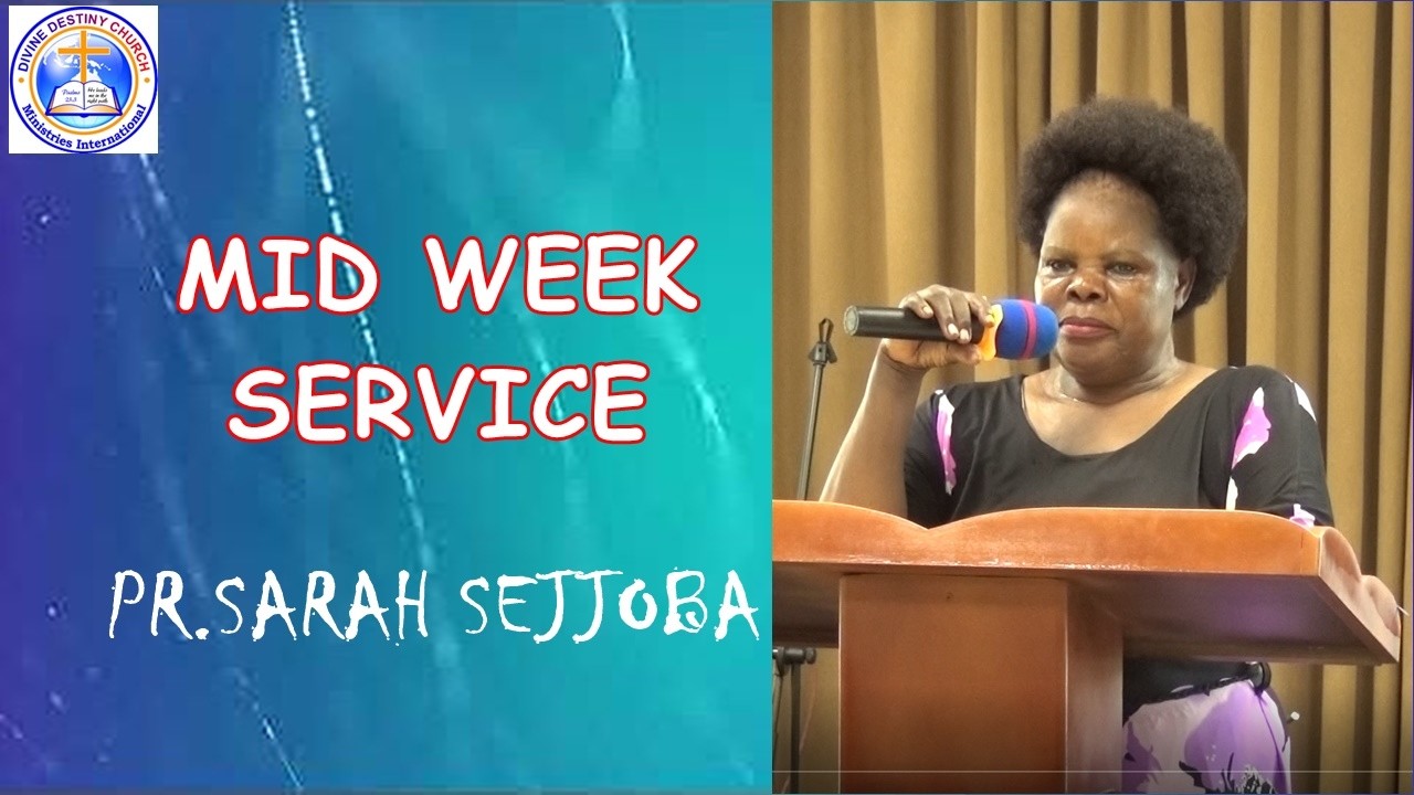 WEDNESDAY MIDWEEK SERVICE #PR. SARAH SEJJOBA11/02/2026
