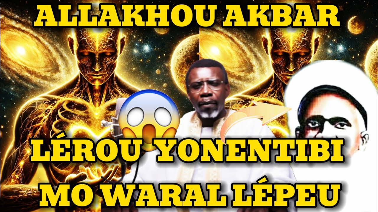 🚨ALLAKHOU AKBAR😱L&Eacute;ROU YONENTIBI - PR MADIAMA FALL !