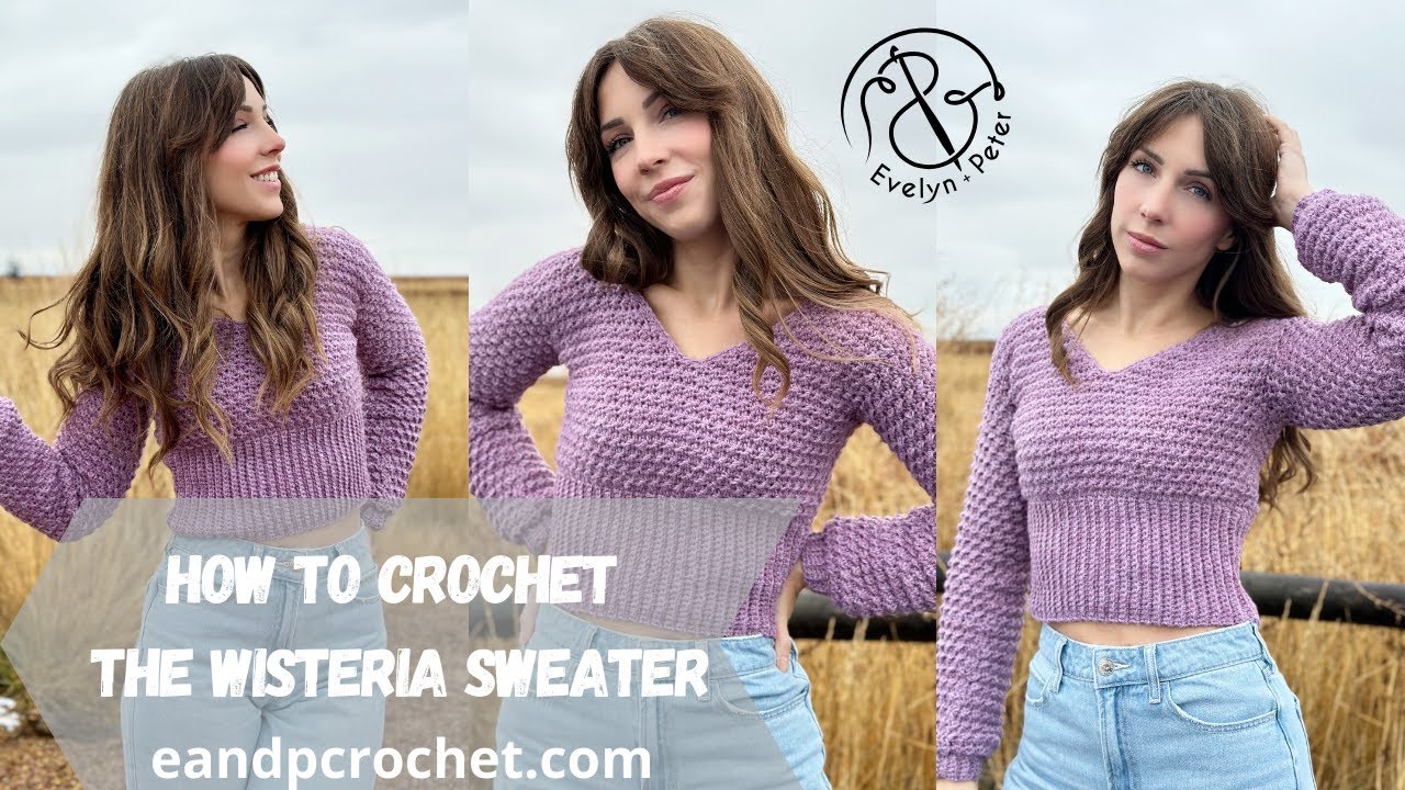 How To Crochet A Cute Cropped Sweater- The Wisteria Sweater
