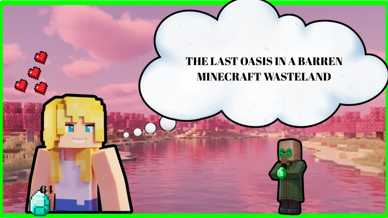 The Last Oasis in a Barren Minecraft Wasteland