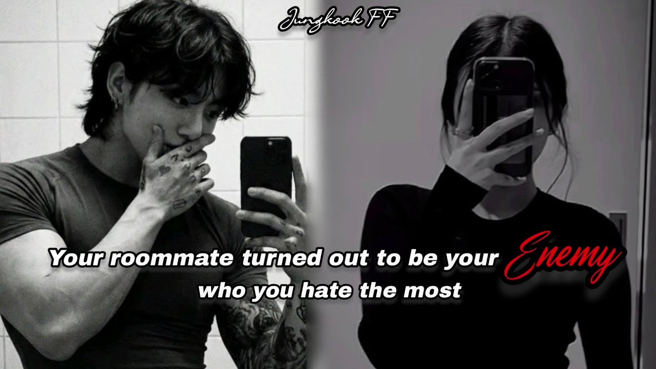 Your ENEMY turned out to be your roommate whom you hate the most but... btsff |J.JK FF|#oneshot #ff