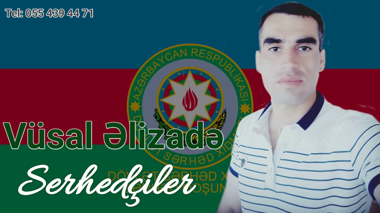 Vusal Elizade - Serhedciler