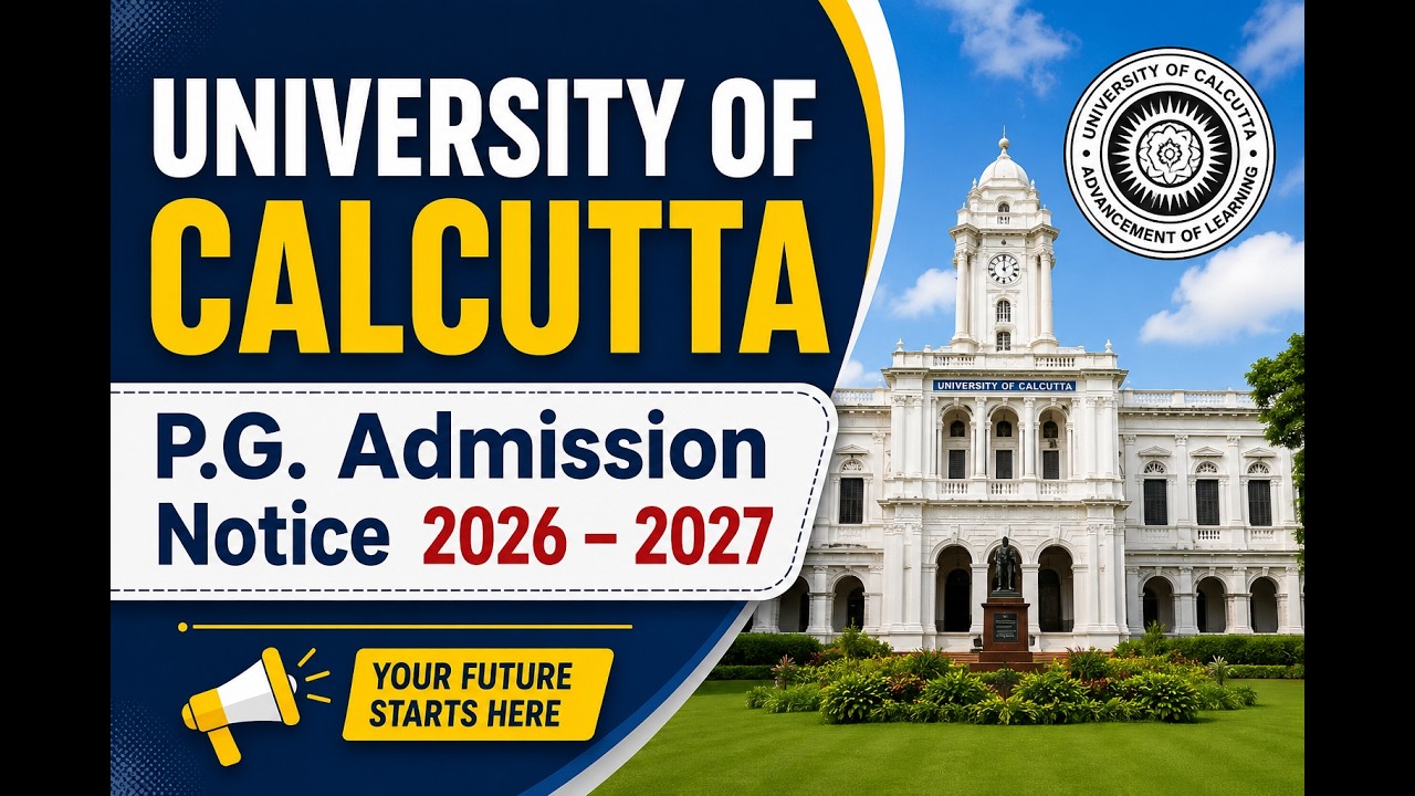 UNIVERSITY OF CALCUTTA P.G. Admission Notice 2026 &ndash; 2027