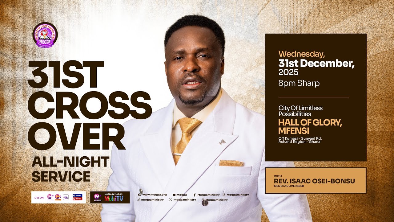 MOGPA'S 31ST CROSSOVER ALL- NIGHT SERVICE || 31 - 12 - 2025