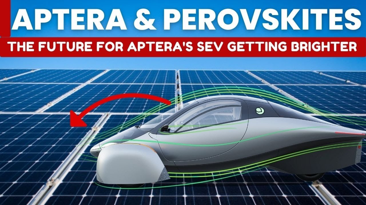 Aptera and Perovskite RECORD BREAKING Solar Modules from Oxford PV: A Game-Changer for Solar EVs