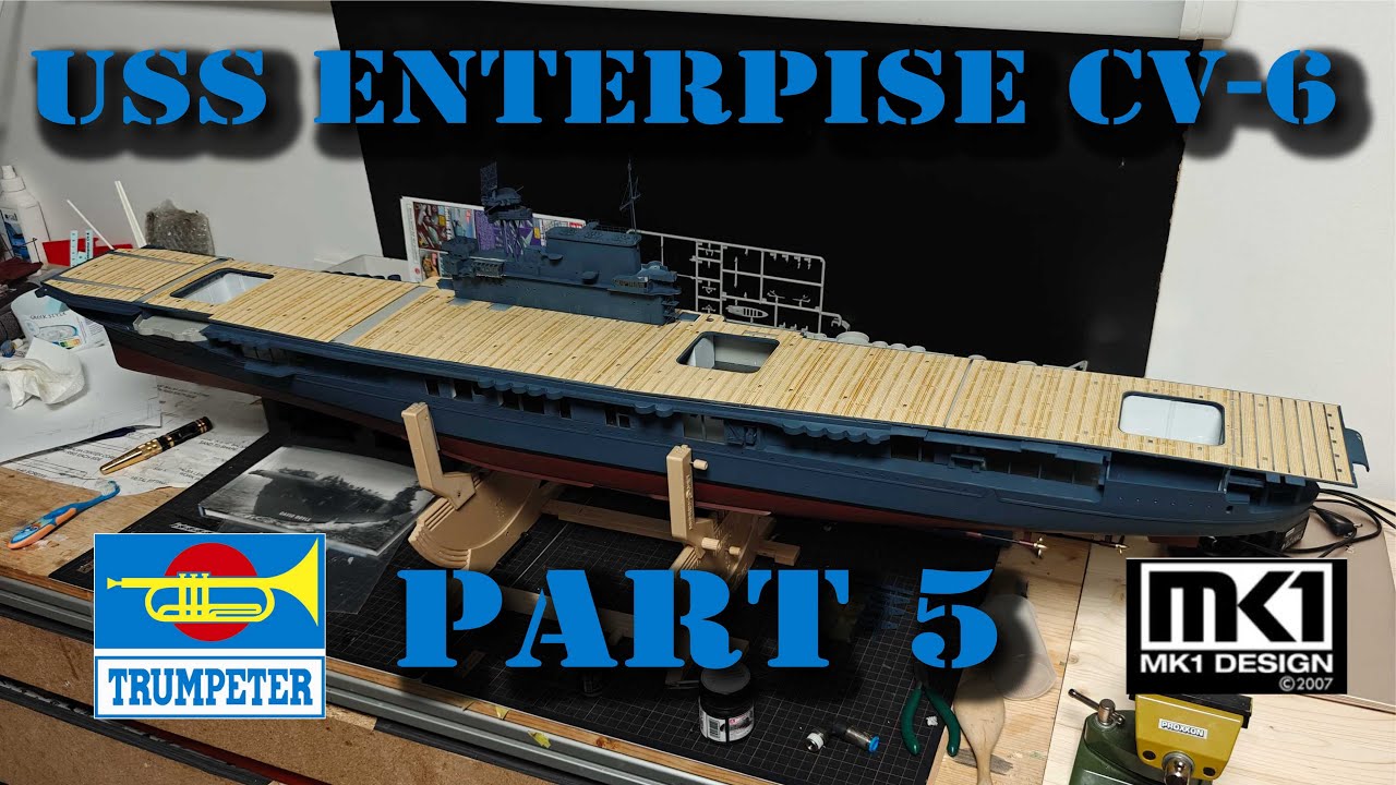 USS Enterprise CV-6 1/200 (Trumpeter) Part 5
