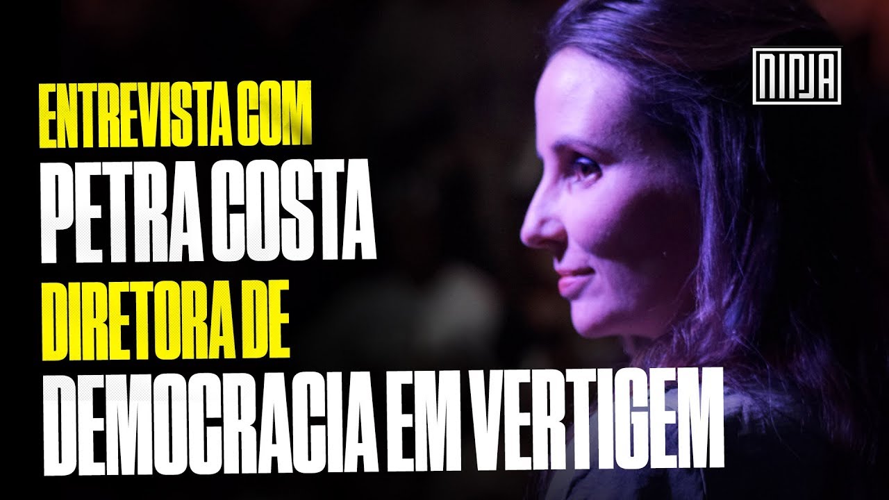 Entrevista com Petra Costa diretora de Democracia em Vertigem