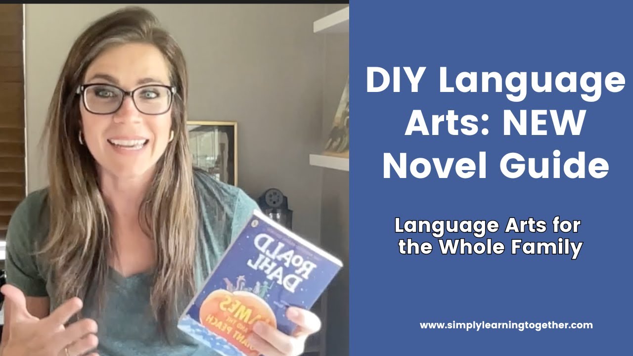 DIY Language Arts - *NEW* Novel Guide Available - Homeschool Language Arts