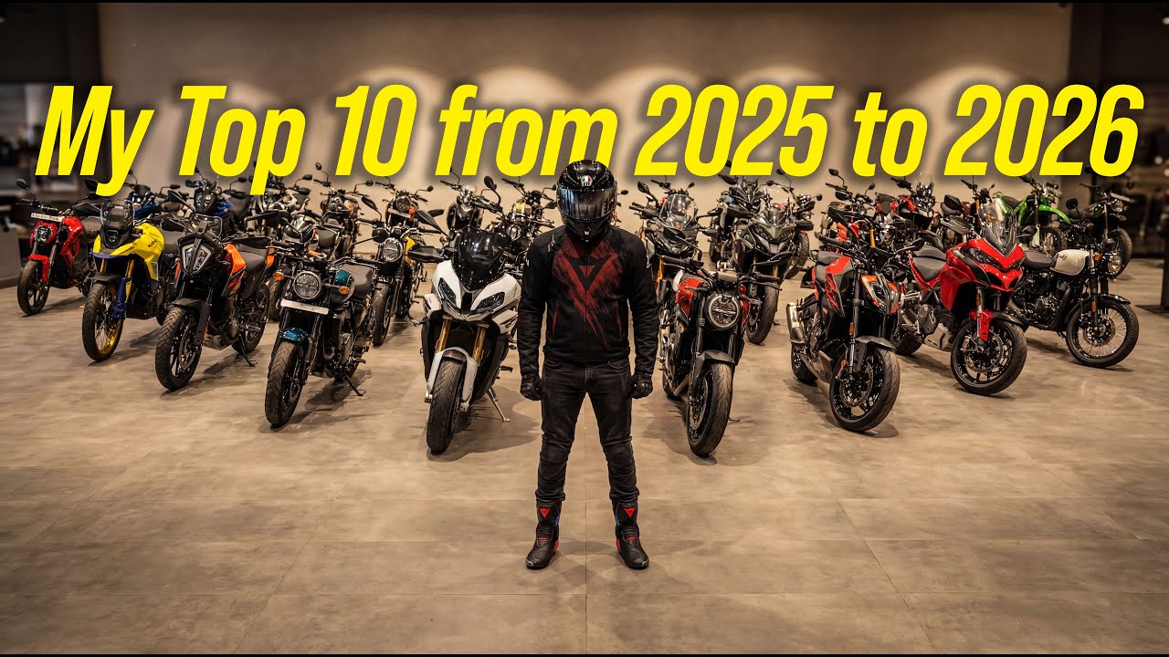 Top 10 Bikes I suggest from 2025 to 2026