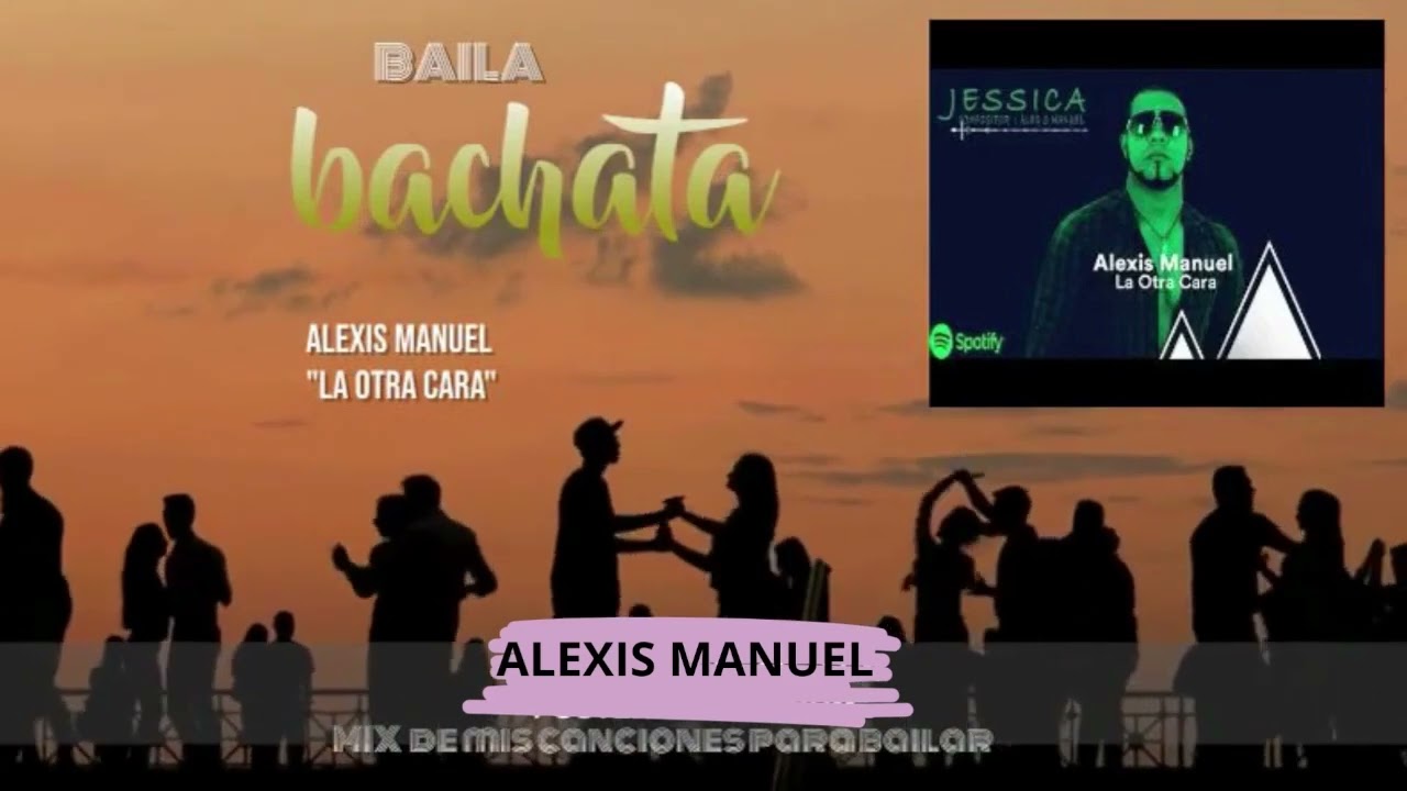 - Alexis Manuel La Otra Cara Mix Canciones para bailar