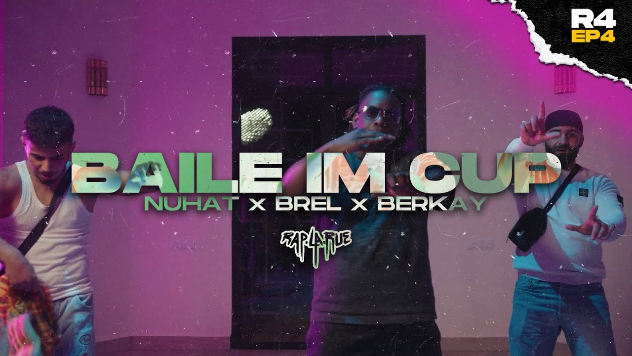 Nuhat x Brel x Berkay Nordi - Baile im cup [RAP LA RUE] ROUND 4