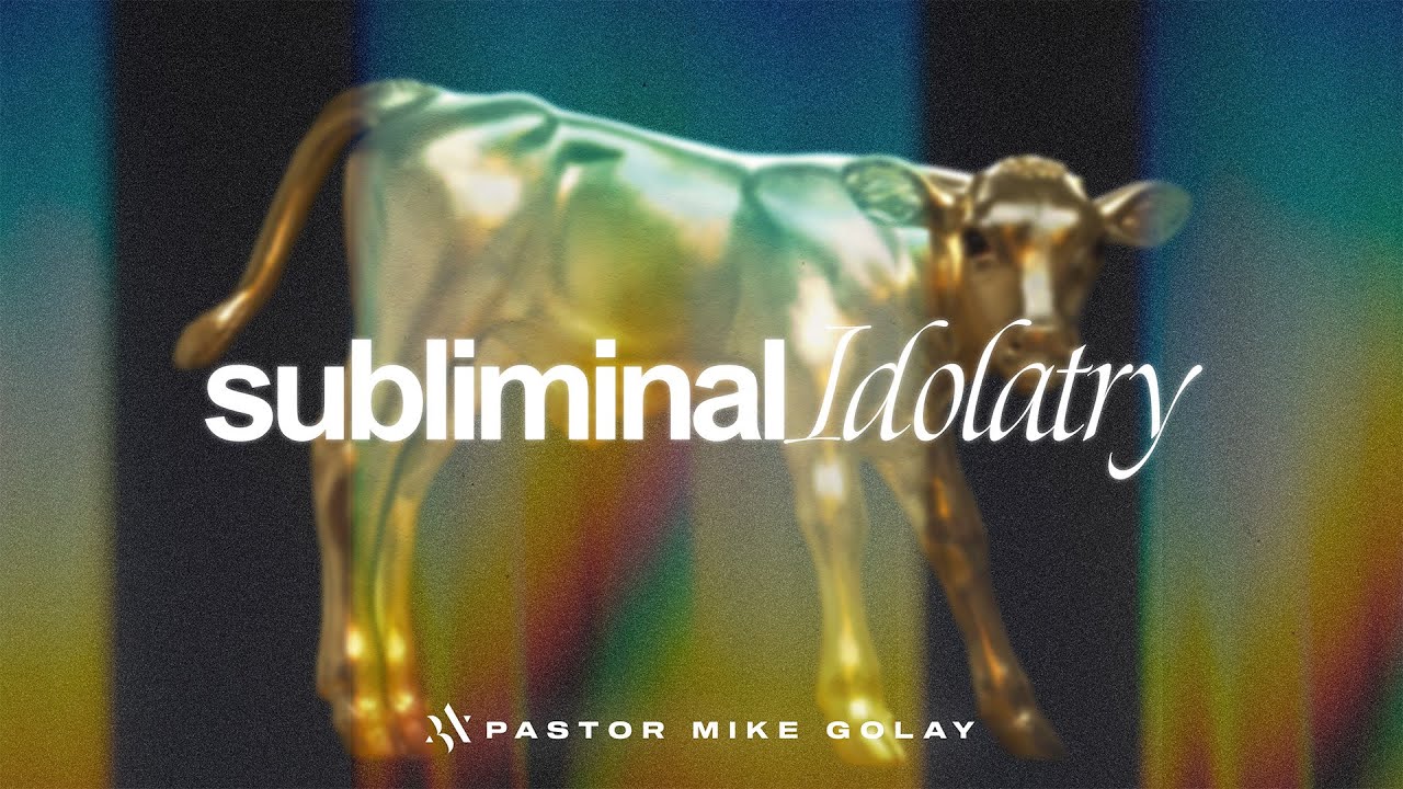 Mike Golay: Subliminal Idolatry