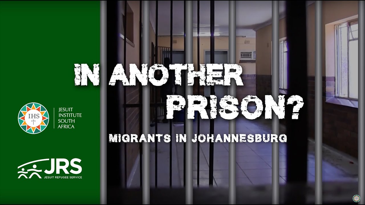 In Another Prison - Migrants in Johannesburg