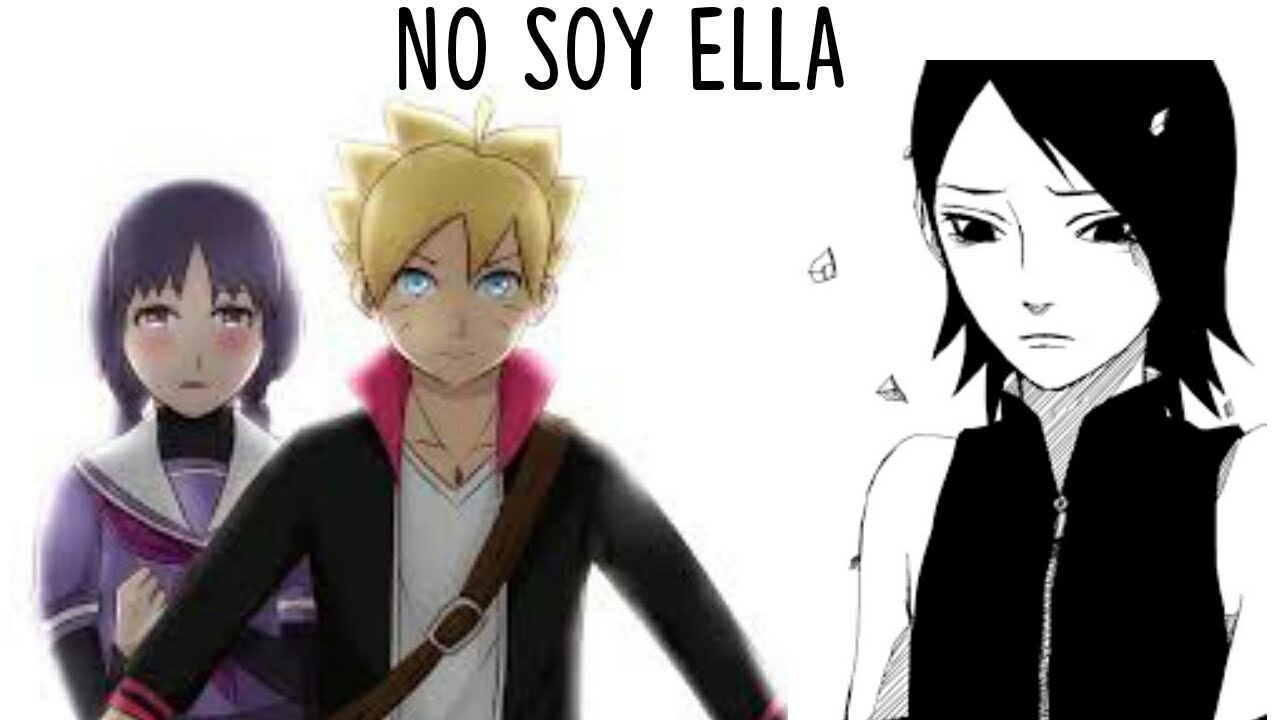 No soy ella - Sarada,Boruto y Sumire