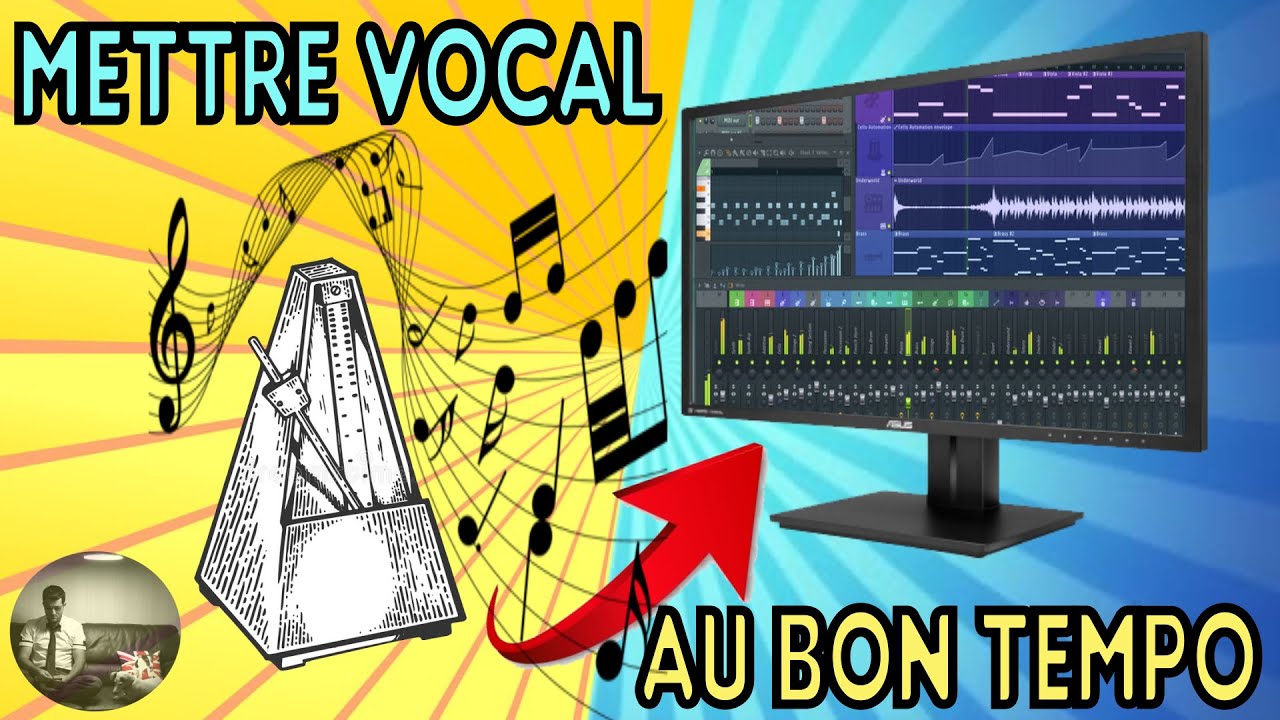 FL STUDIO - METTRE UN VOCAL AU BON TEMPO (BPM)