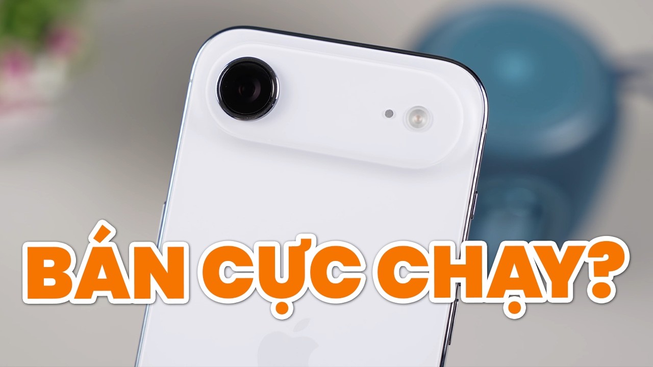 iPhone Air đang B&Aacute;N CỰC CHẠY v&igrave; L&Iacute; DO n&agrave;y?